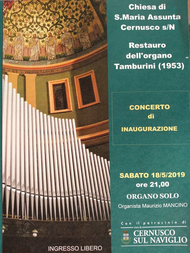 Concerto di INAUGURAZIONE DELL’ORGANO RESTAURATO-CHIESA DI S.MARIA ASSUNTA – 18.5.2019 ore 21,00